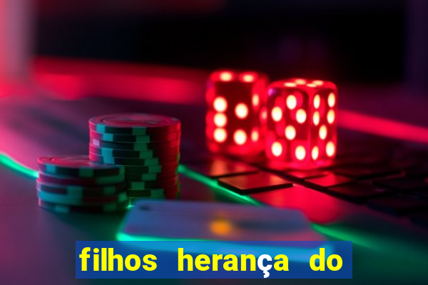 filhos herança do senhor mensagem